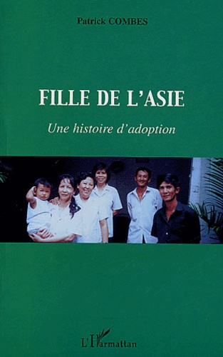 Emprunter Fille de l'Asie. Une histoire d'adoption livre