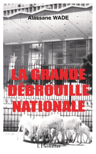 Emprunter La grande débrouille Nationale livre