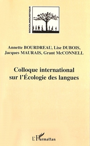 Emprunter Colloque international sur l'écologie des langues livre