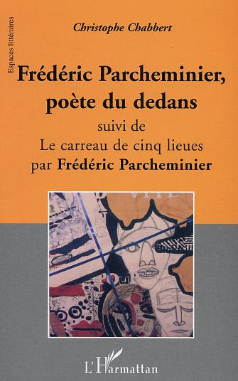 Emprunter Frédéric Parcheminier, poète du dedans livre