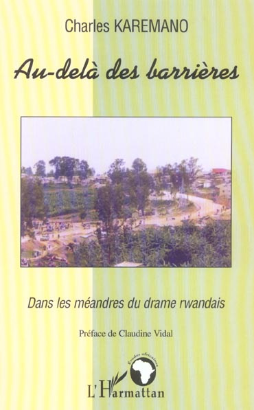 Emprunter Au-delà des barrières. Dans les méandres du drame rwandais livre