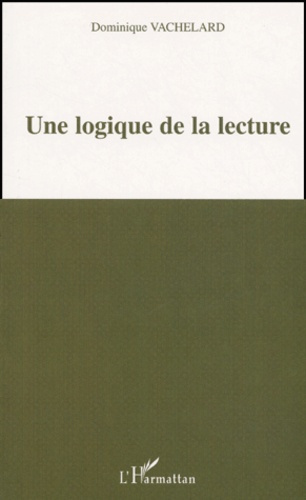 Emprunter Une logique de la lecture livre
