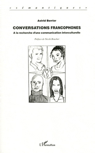 Emprunter Conversations francophones. A la recherche d'une communication interculturelle livre