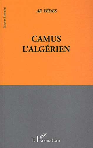 Emprunter Camus l'algérien livre