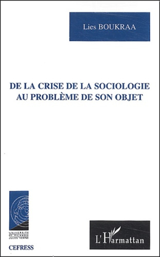Emprunter De la crise de la sociologie au problème de son objet livre