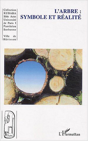 Emprunter L'arbre : symbole et réalité livre