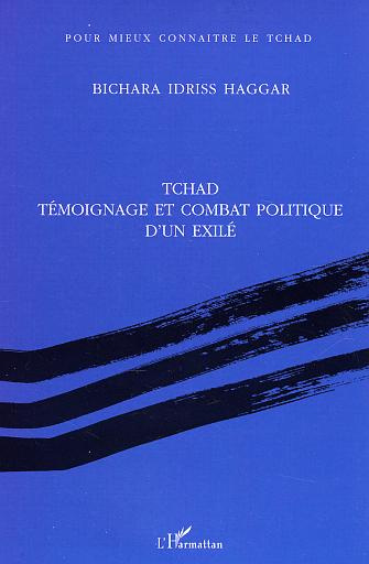 Emprunter Tchad, témoignage et combat politique d'un exilé livre