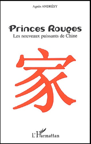 Emprunter Princes rouges. Les nouveaux puissants de Chine livre