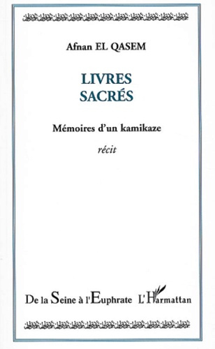 Emprunter Livres sacrés. Mémoires d'un kamikaze livre