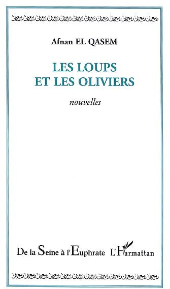 Emprunter Les loups et les oliviers livre