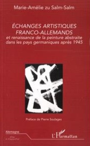 Emprunter Echanges artistiques franco-allemands et renaissance de la peinture abstraite dans les pays germaniq livre
