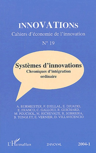 Emprunter Innovations N° 19 : Systèmes d'innovations. Chroniques d'intégration ordinaire livre