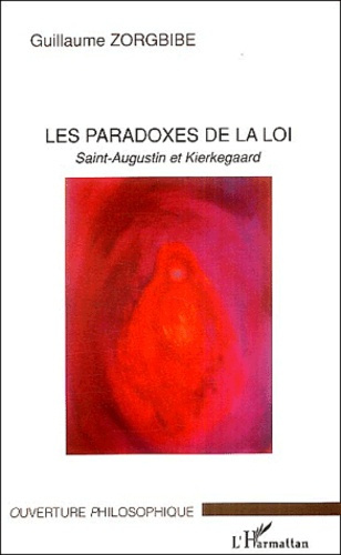 Emprunter PARADOXES DE LA LOI SAINT-AUGUSTIN ET KIERKEGAARD livre