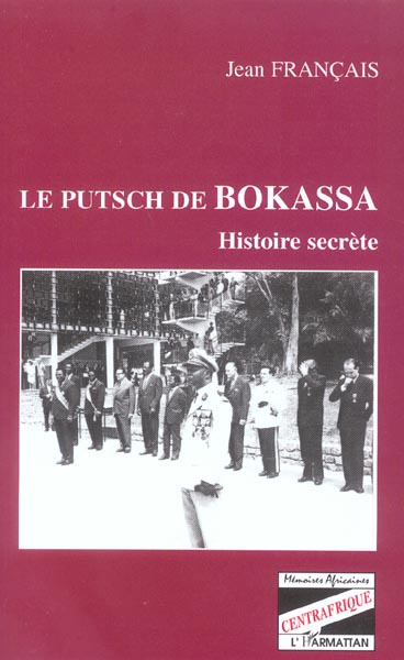 Emprunter Le putsch de Bokassa livre
