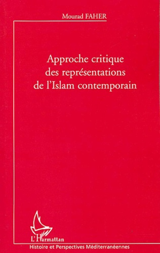 Emprunter Approche critique des représentations de l'Islam contemporain livre