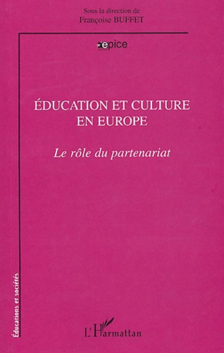 Emprunter Education et culture en Europe. Le rôle du partenariat livre