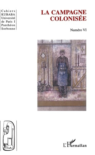 Emprunter Cahiers Kubaba N° 6 : La campagne colonisée livre
