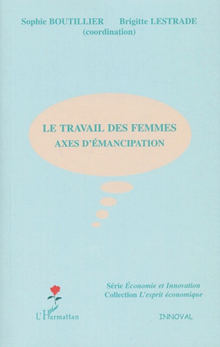 Emprunter Le travail des femmes. Axes d'émancipation livre