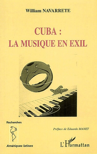 Emprunter Cuba : la musique en exil livre