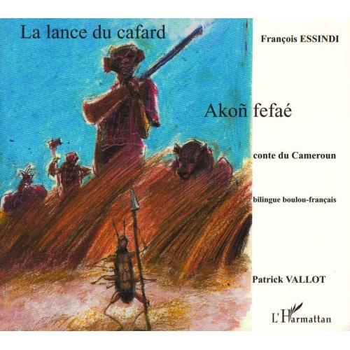 Emprunter La lance du cafard. Conte du Cameroun livre