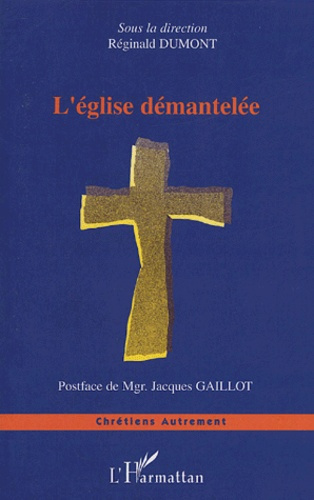 Emprunter L'Eglise démantelée livre