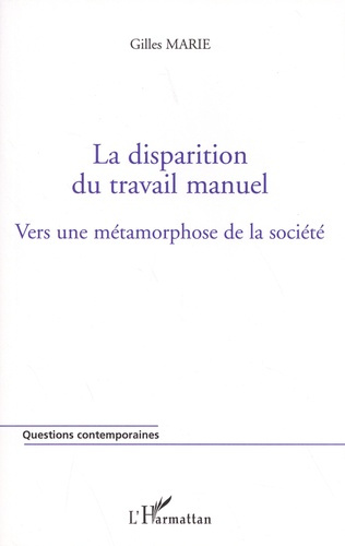 Emprunter La disparition du travail manuel. Vers une métamorphose de la société livre