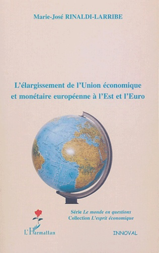Emprunter L'élargissement de l'Union économique et monétaire européenne à l'est et l'euro livre