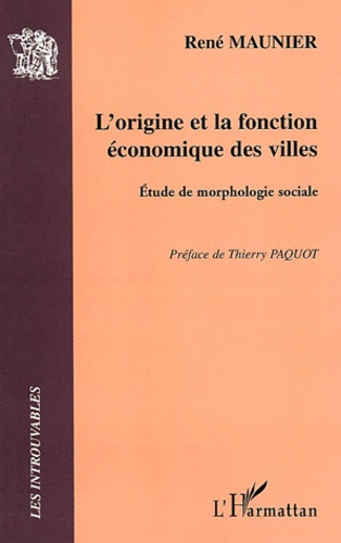 Emprunter L'origine et la fonction économique des villes. Etude de morphologie sociale livre
