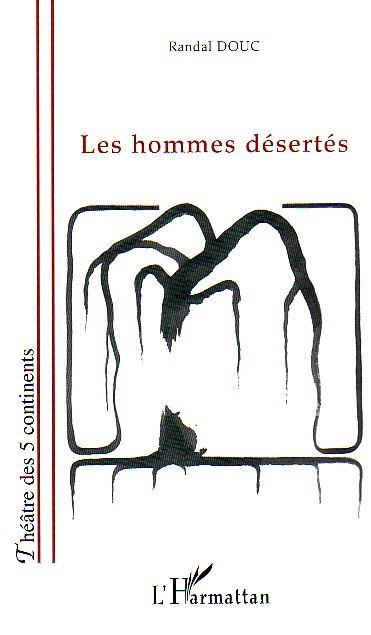 Emprunter Les hommes désertés livre