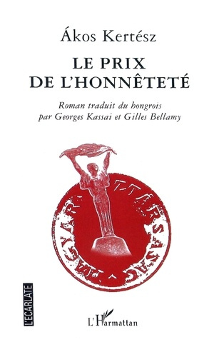 Emprunter Le prix de l'honnêteté. La véritable histoire d'une enquête policière livre