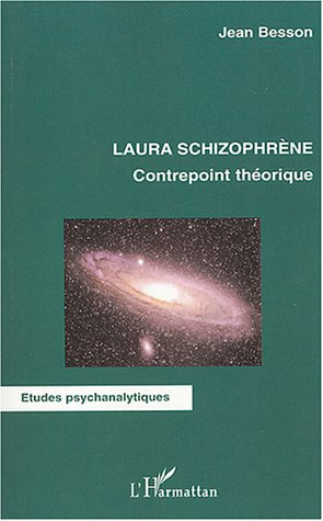 Emprunter Laura Schizophrène. Contrepoint théorique livre