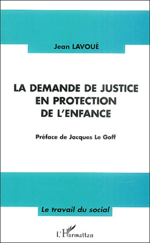 Emprunter La demande de justice en protection de l'enfance livre