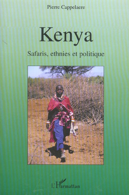 Emprunter Kenya : safaris, ethnies et politique livre