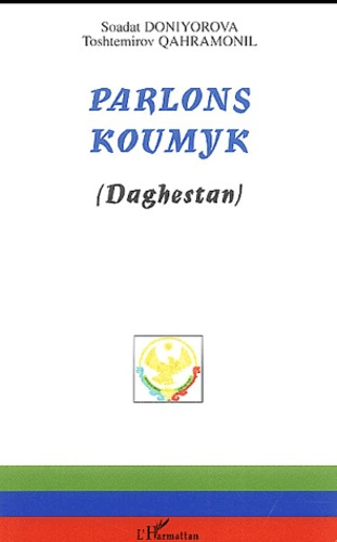 Emprunter Parlons koumyk (Daghestan) livre