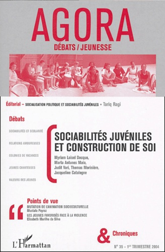 Emprunter Agora Débats/Jeunesse N° 35, 1er trimestre 2004 : Sociabilités juvéniles et construction de soi livre