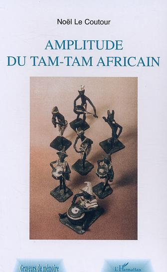 Emprunter Amplitude du tam-tam africain livre