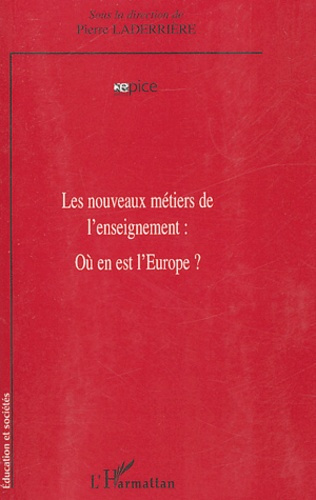 Emprunter Les nouveaux métiers de l'enseignement. Où en est l'Europe ? livre
