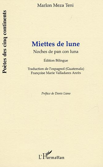 Emprunter Miettes de lune ( poésie 1994-2000) = Noches de pan con luna livre