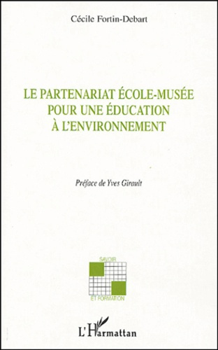 Emprunter Le partenariat école-musée pour une éducation à l'environnement livre