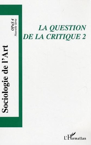 Emprunter La question de la critique. Tome 2 livre