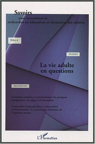Emprunter Savoirs N° 4, 2004 : La vie adulte en questions livre
