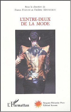 Emprunter L'entre-deux de la mode livre