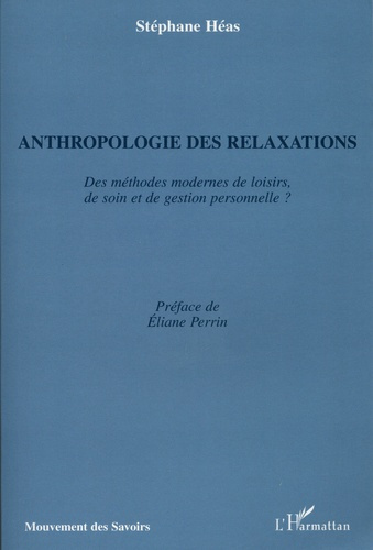 Emprunter Anthropologie des relaxations livre