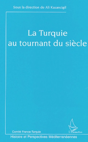 Emprunter La Turquie au tournant du siècle livre