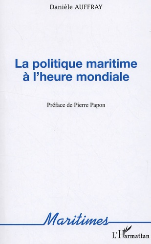 Emprunter La politique maritime à l'heure mondiale livre