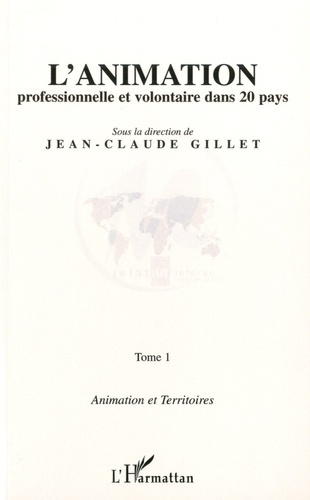 Emprunter L'animation professionnelle et volontaire dans 20 pays - Animation et territoires. Tome 1 livre