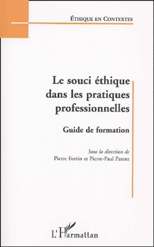 Emprunter Le souci éthique dans les pratiques professionnelles. Guide de formation livre