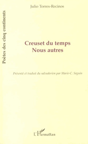 Emprunter Creuset du temps ; Nous autres. Edition bilingue français-espagnol livre