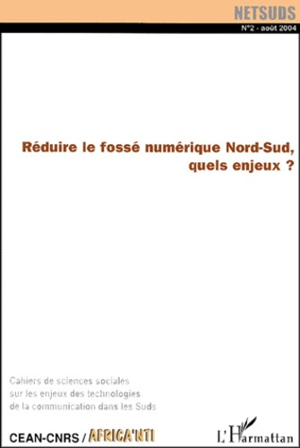 Emprunter Netsuds N° 2, Août 2004 : Réduire le fossé numérique Nord-Sud, quels enjeux ? 2e partie livre