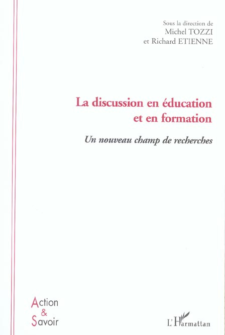 Emprunter La discussion en éducation et en formation. Un nouveau champ de recherches livre